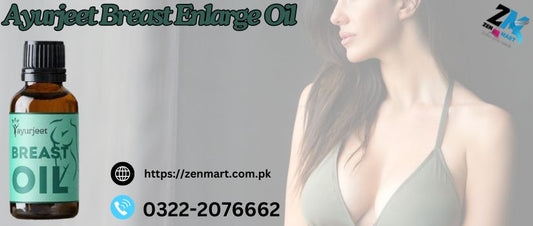 Ayurjeet Breast Enlarge Oil Price in Pakistan, Lahore, Karachi, Islamabad