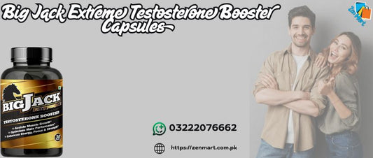 Big Jack Extreme Testosterone Booster Capsules Price in Pakistan - 03222076662