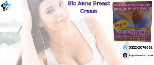 Bio Anne Breast Cream Price in Pakistan, Lahore, Karachi, Islamabad