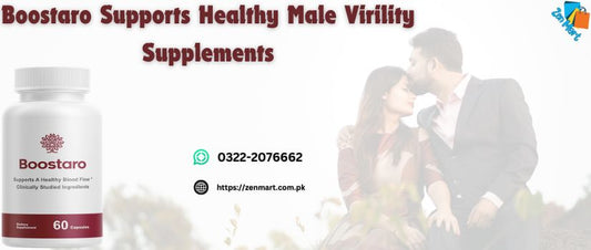 Boostaro Supports Healthy Male Virility Supplements Price in Pakistan - 03222076662