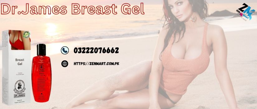 Dr.James Breast Gel Price in Pakistan, Lahore, Karachi, Islamabad