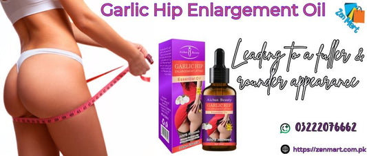Garlic Hip Enlargement Oil Price in Pakistan, Lahore, Karachi, Islamabad - 03222076662