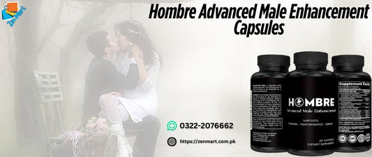 Hombre Advanced Male Enhancement Capsules Price in Pakistan, Lahore, Karachi - 03222076662