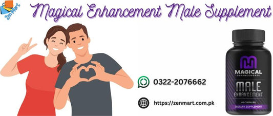 Magical Male Enhancement Capsules Price in Pakistan - 03222076662