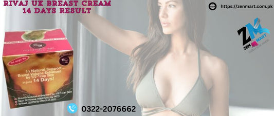 Rivaj Uk Breast Cream 14 Days Result Price in Pakistan, Lahore, Karachi, Islamabad