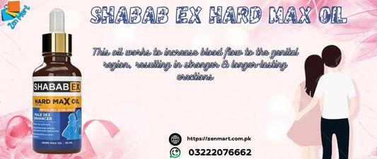 Shabab Ex Hard Max Oil Price in Pakistan, Lahore, Karachi, Islamabad - 03222076662