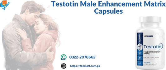 Testotin Male Enhancement Matrix Capsules Price in Pakistan - 03222076662