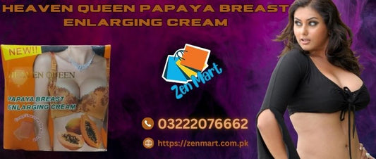 Heaven Queen Papaya Breast Enlarging Cream Price in Pakistan, Lahore, Karachi, Islamabad