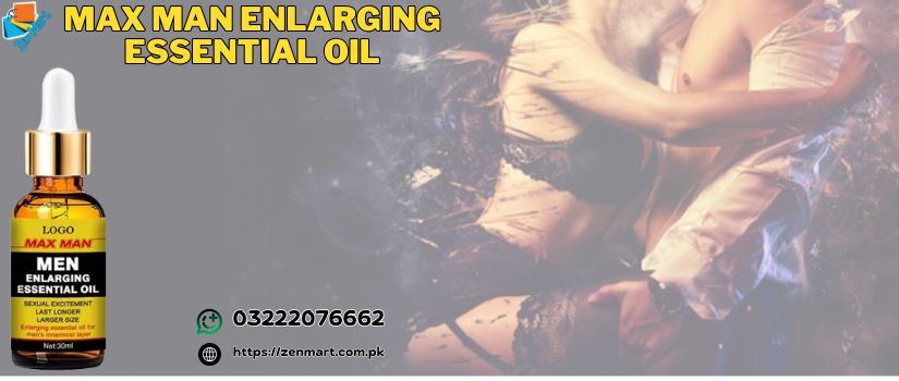 Max Man Enlarging Essential Oil Price in Pakistan, Lahore, Karachi, Islamabad - 03222076662