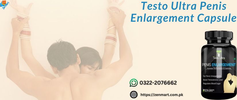Testo Ultra Penis Enlargement Capsule Price in Pakistan, Lahore, Karachi - 03222076662