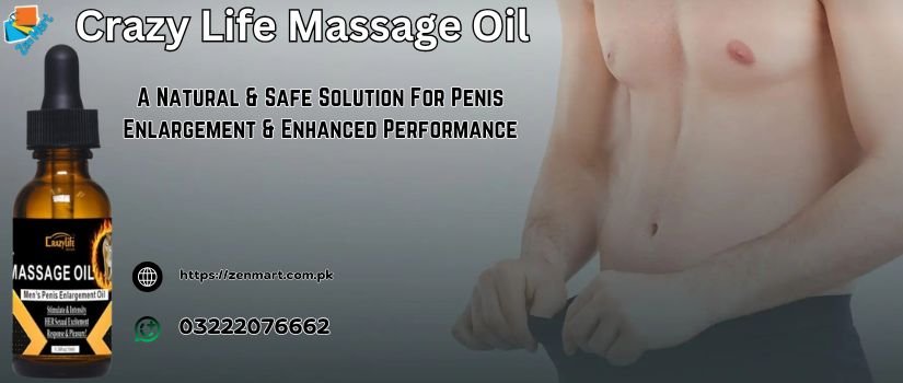 Crazy Life Massage Oil Price in Pakistan, Lahore, Karachi, Islamabad - 03222076662